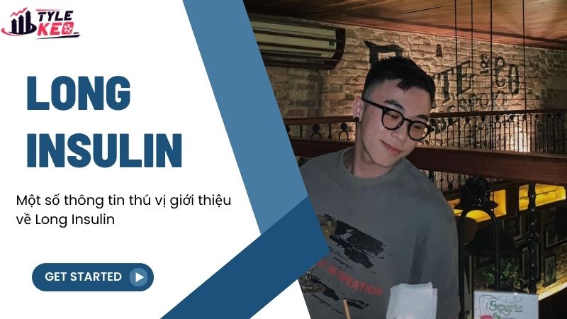 Long Insulin - Người phát triển website onlysoccer.net 1 giới thiệu về Long Insulin